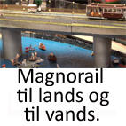 Magnorail Til Lands Og Til Vands Magnorail Til Lands Og Til Vands